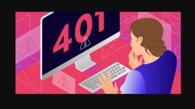 Cara Mengatasi Kode Error 401 Server Unauthorized